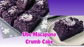 Ube Macapuno Crumb Cake | Purple Yam| #easydessertrecipe #ube #purpleyam