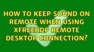 How to keep sound on remote when using xfreerdp remote desktop connection?