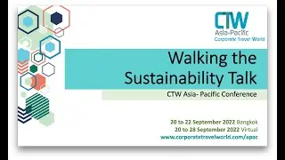 IT&CMA and CTW APAC 2022 CTW Conference 2: Walking the sustainability talk