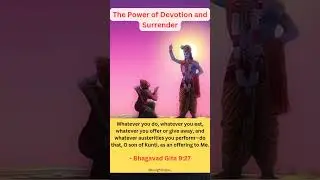 The Power of Devotion and Surrender #bhagavadgita #devotion #innerpeace #insightinspo