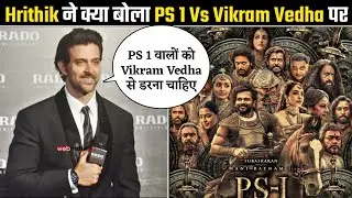 Hrithik Roushan Reaction On PS 1 Vs Vikram Vedha Clash 💥 PS 1 Vs Vikram Vedha Box Office Collection