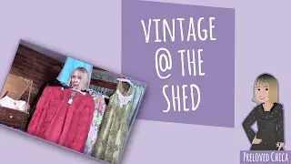Buy Retro and Vintage Clothes at the Shed with Preloved Chica