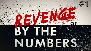 Revenge of By the Numbers #1