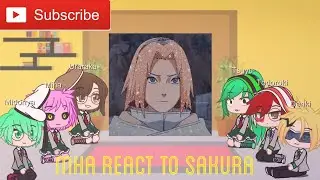 Mha react to Sakura Haruno