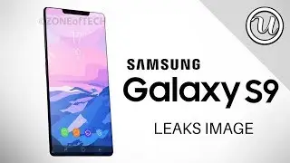 Samsung galaxy S9 Leaks and Rumours..........