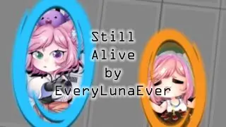 [Portal Cover] Still alive by EveryLunaEver