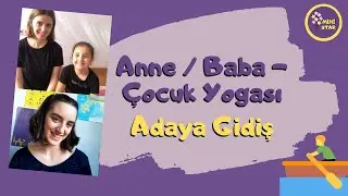 Anne/Baba - Çocuk Yogası / Hazine Kutusunu Teslim Etme Zamanı