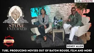 No Stone Unturned  - Dewey Allen - EP35 - Tubi, Producing Movies out of Baton Rouge, Film, & More