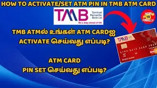 How To Activate TMB Bank New ATM Card | TMB New ATM Card Activate Tamil | How to Finally
