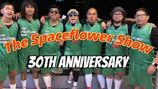The Spaceflower Show 30th Anniversary | May 31,2025