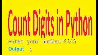 Count Digits in Python | Count int Value in Python |