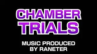 Chains - Chamber Trials Official Soundtrack