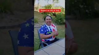 VEGAN 4TH OF JULY BBQ BE LIKE 😂 #independenceday #funny #shorts #viral