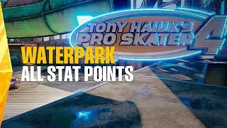 Tony Hawk's Pro Skater 3+4 - Waterpark All Stat Point Locations