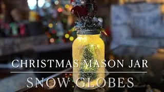 Christmas Mason Jar Snow Globes With Lights~Dollar Tree Items