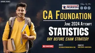 CA Foundation | Statistics | Day Before Strategy | June 24 Attempt | P1744