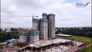 Construction Update: The Poem by Shriram Properties