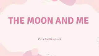 The Moon and Me Karaoke Track
