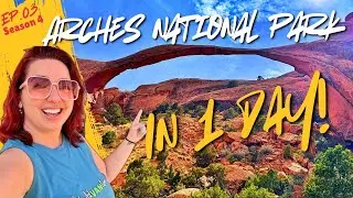 BEST hikes for NON-hikers! MUST-SEE spots | ARCHES NP in 1 DAY! - S4.Ep03