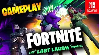 Fortnite The Last Laugh Bundle Gameplay | Nintendo Switch
