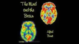 Alfred Binet (16/19) The Mind And The Brain