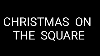 Dolly Parton - Christmas on the Square (Lyrics)