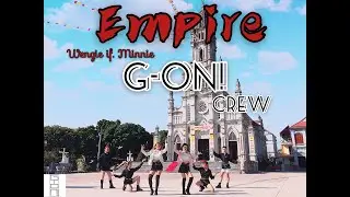 WENGIE ft. MINNIE of (G)I-DLE 'EMPIRE' | (G)I-DLE((여자)아이들)_Senorita| COVER DANCE BY G-ON! CREW