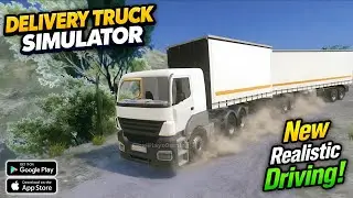 Delivery Truck Simulator Game 🚛🔥 | New Gameplay | Ultra Graphics