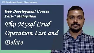 Php Mysql Crud operation List and Delete -Web Development Course  Malayalam Part 7