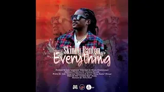 Skinny Banton -Everything 🇬🇩🇬🇩