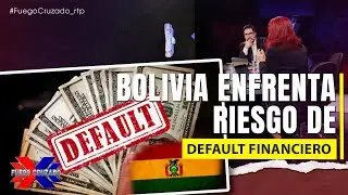 Bolivia faces risk of financial default | Crossfire | June 20, 2025