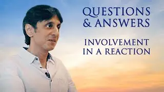 Involvement in a Reaction (With Hindi Subtitles) | Gautam Sachdeva