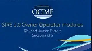 SIRE 2.0(Section 2 of 5) Owner Operator Modules, focusing on Risk and Human Factor
