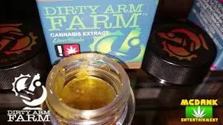 Dirty Arm Farm Live Resin Preview