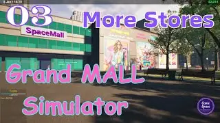 Updates! Grand MALL Simulator - Episode 3 (No Commentary)