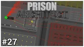 Prison Architect - #27 - Distribution - Let's Play / Gameplay / Construction