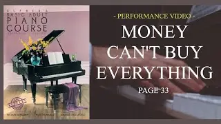 Alfred's Basic Adult Piano Course Lesson Book Level 1 | Pg33 Money Cant Buy Everything | Performance