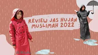 Review Jas Hujan Muslimah 2022 | Ikul Indonesia