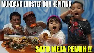 MUKBANG LOBSTER DAN KEPITING SATU MEJA, TERNYATA OM AHONG LEBIH NORAK DARI PAPAHKU YA !!