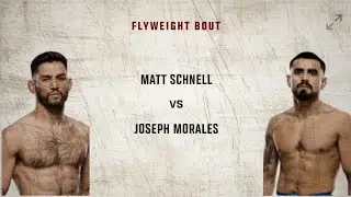 Matt Schnell vs Joseph Morales [Highlights] | Quick Picks With The Geek 