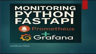 Monitor Python FastAPI in Real-Time with Prometheus & Grafana | Full Setup & Dashboard Guide!