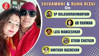 Shivamani And Runa Rizvi Chat On SP Balasubrahmanyam, AR Rahman, Lata Mangeshkar & Amitabh Bachchan