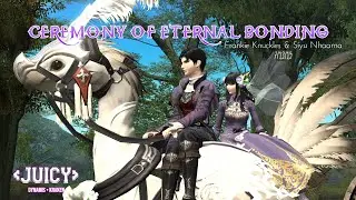FFXIV Ceremony of Eternal Bonding | Frankie Knuckles & Siyu Nhaama (EXTENDED JUICIER CUT)