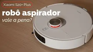 Robô Aspirador Xiaomi S20 + Plus B108GL | RESENHA SINCERA | LUCAS ALENCAR