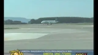 Raggio di Sole di Lino Polimeni 25 luglio 2016 - Aeroporto di Lamezia, inaugurata pista lunga 3 km