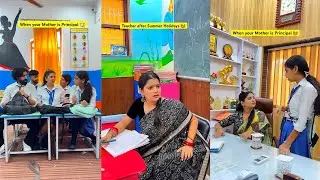 Teacher after Summer Holidays Sejal Gaba New Funny Video 🤣 