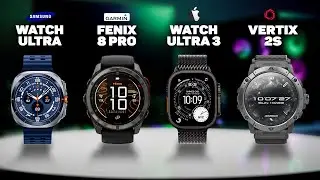 Galaxy Watch Ultra vs Garmin Fenix 8 Pro vs Apple Watch Ultra 3 vs Coros Vertix 2S | Specs Review