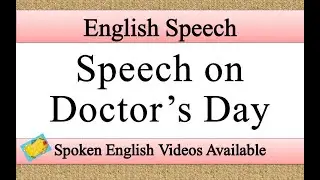 Speech on doctor&rsquo;s day in english | doctor&rsquo;s day speech in english