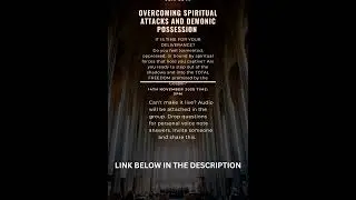 OVERCOMING SPIRITUAL ATTACKS AND DEMONIC POSSESSIONS