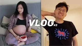 She's Vlog.3 怀孕后老公的表现？孕晚期太难了💔